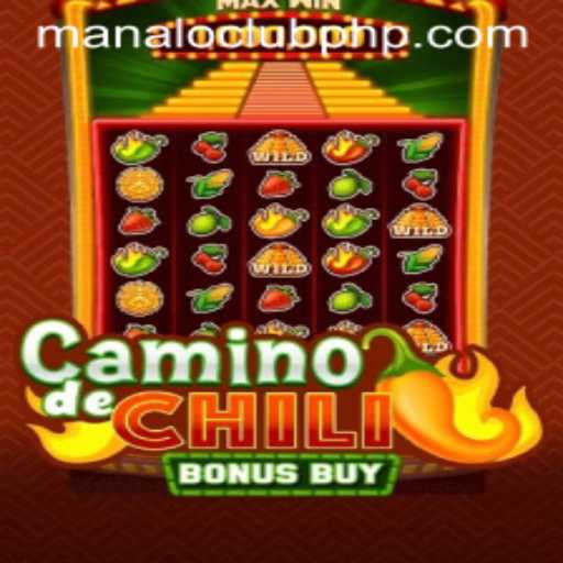 Exploring the Thrills of CaminodeChiliBonusBuy at Manalo Club