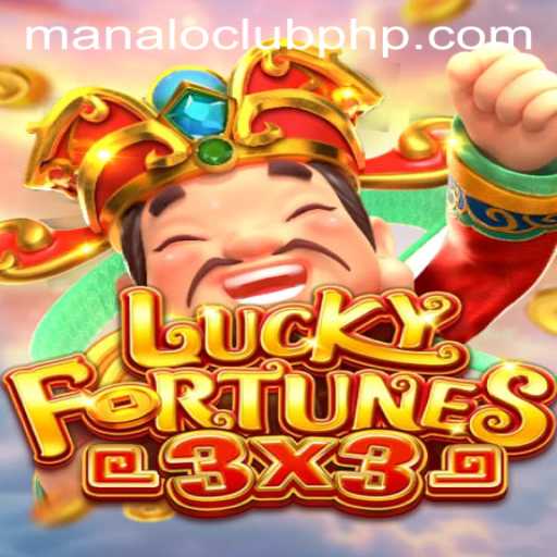 Experience the Thrill of LUCKYFORTUNES3x3 at Manalo Club